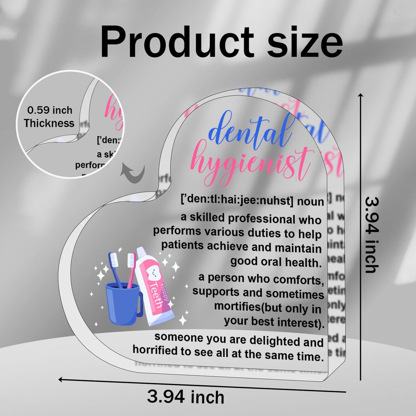 ZsaTuiy Dental Hygienist Gift Women Men,Inspirational Gifts Women,Thank You Gifts Dental Hygienist,Heart Shaped Acrylic Desk Decorative Sign Home Office,Birthday Thank You Gifts JH170